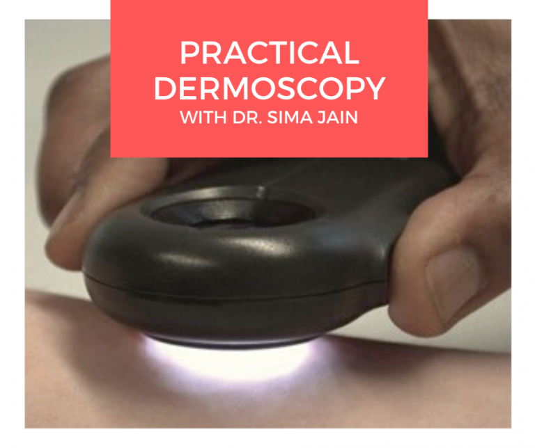 Practical Dermoscopy ODAC Dermatology Conference