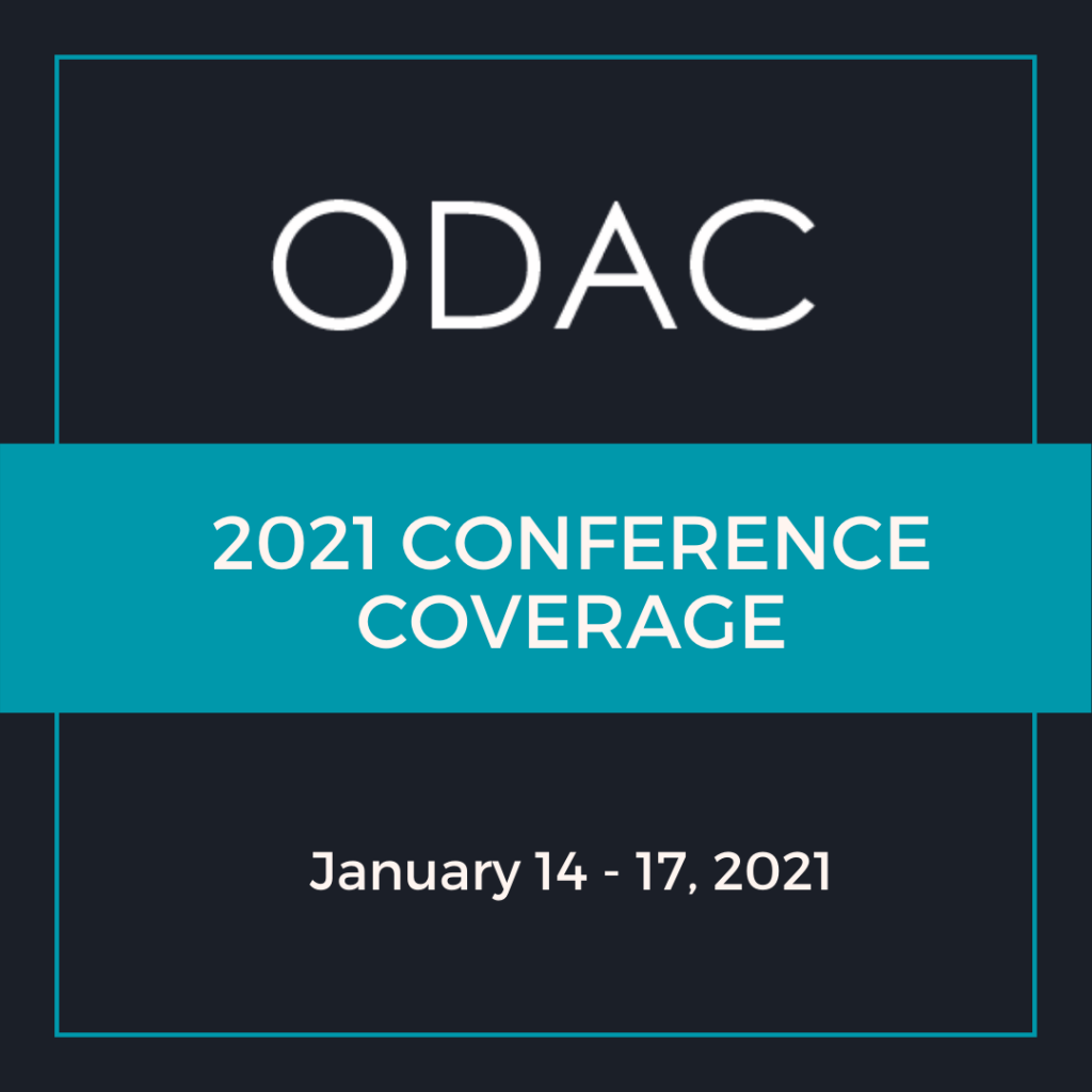 2021 ODAC Dermatology Conference Coverage ODAC Dermatology, Aesthetic